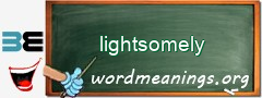 WordMeaning blackboard for lightsomely